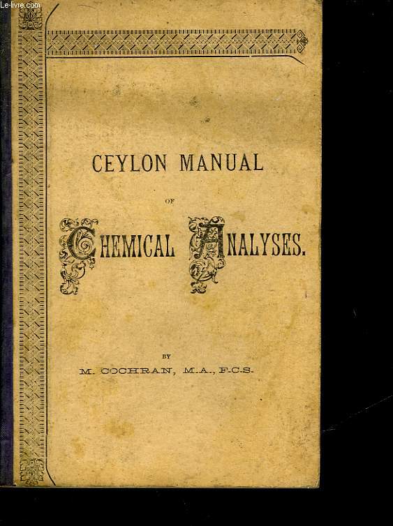 CEYLON MANUAL OF CHEMICAL ANALYSES