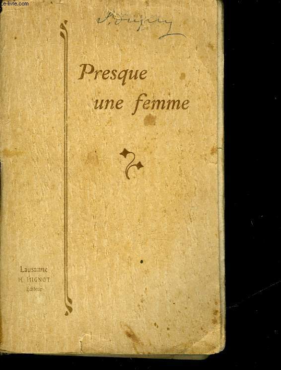 PRESQUE UNE FEMME