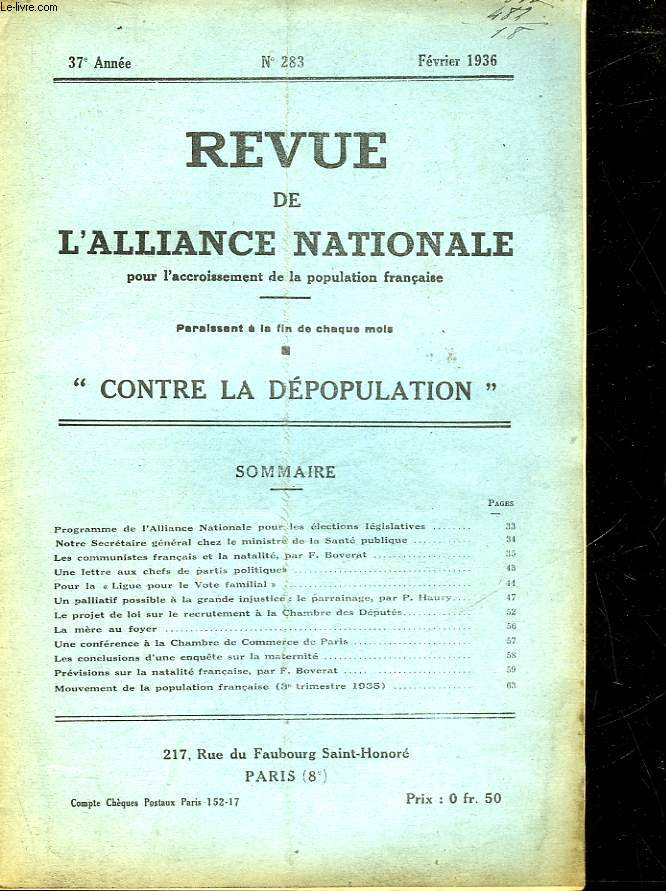 1 LOT DE 89 NUMEROS - REVUE DE L'ALLIANCE NATIONALE