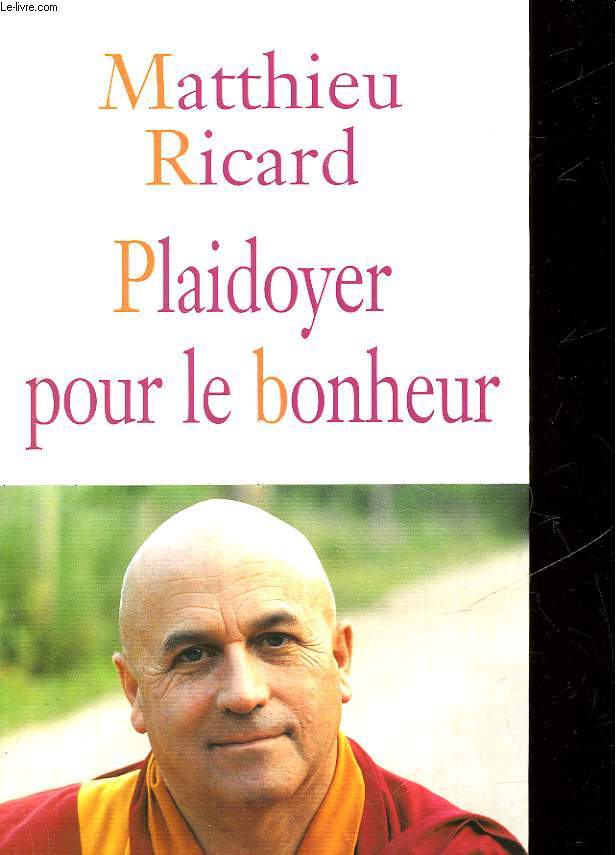 PLAIDOYER POUR LE BONHEUR