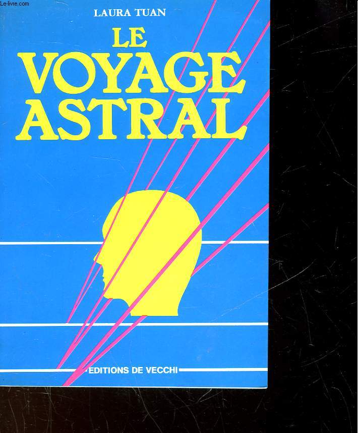 LE VOYAGE ASTRAL