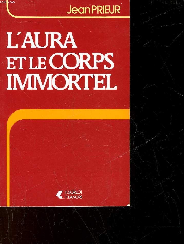 L'AURA ET LE CORPS IMMORTEL