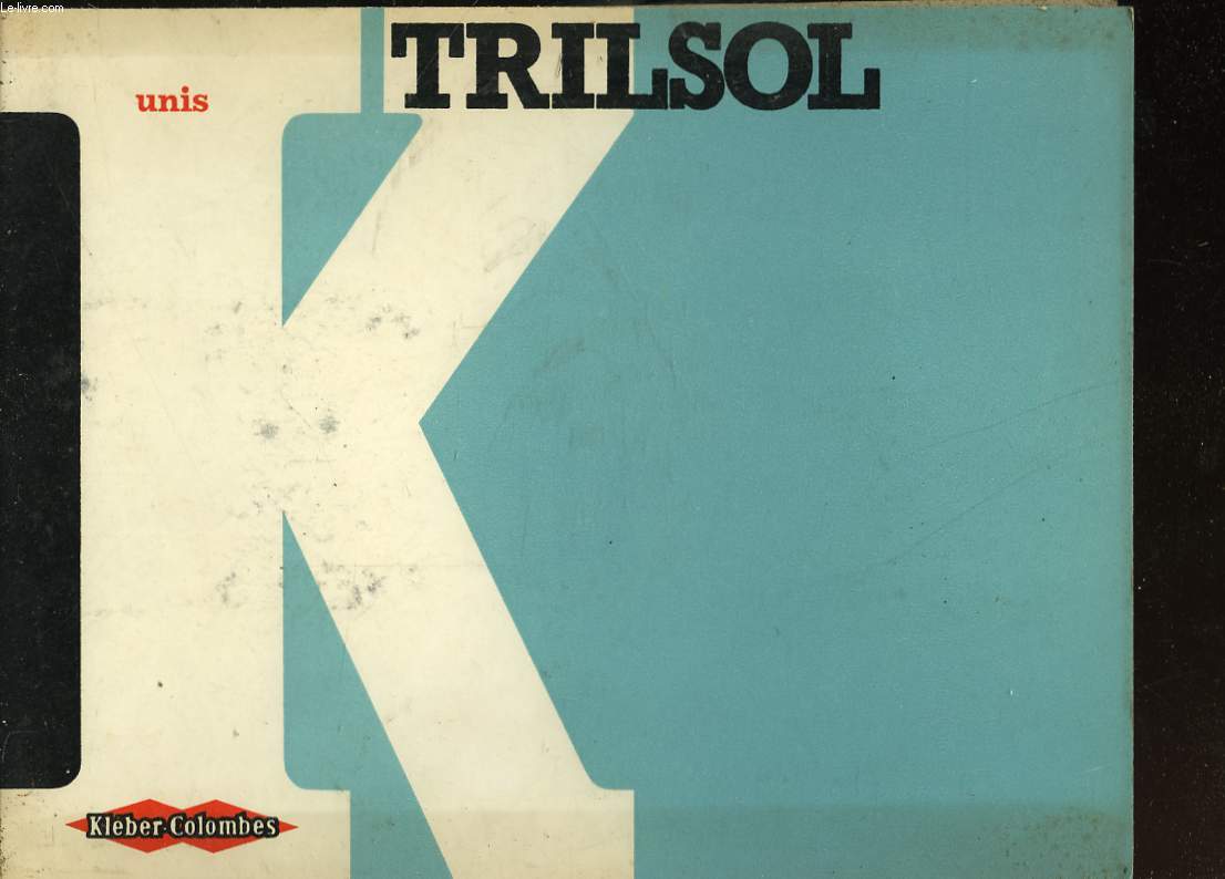 TRILSOL - KLEBER-COLOMBES