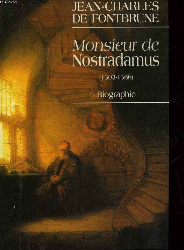 MONSIEUR DE NOSTRADAMUS