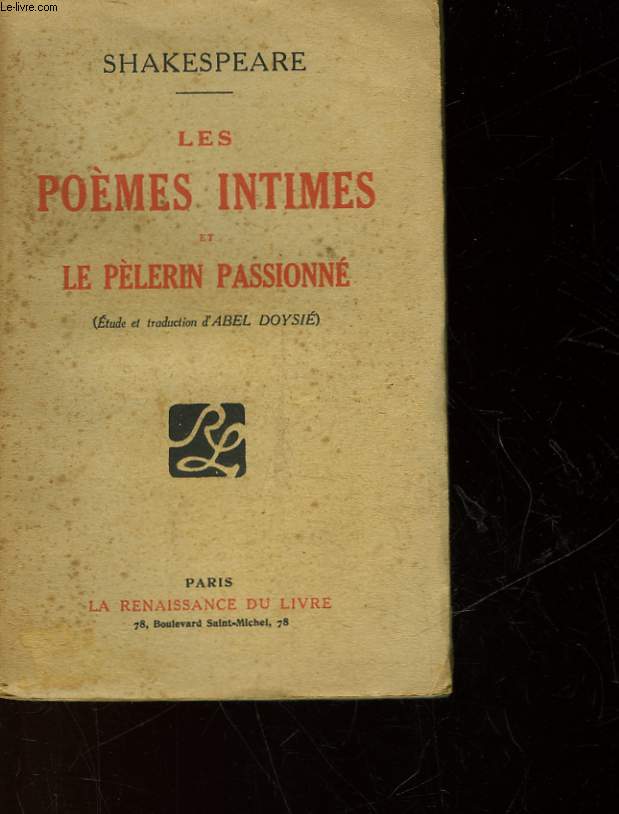 LES POEMES INTIMES ET LE PELERIN PASSIONNE