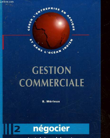 GESTION COMMERCIALE - 2 - NEGOCIER