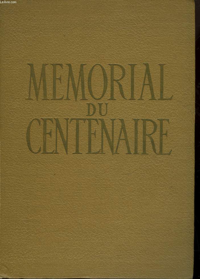 MEMORIAL DU CENTENAIRE - ANNUAIRE DE L'ELITE