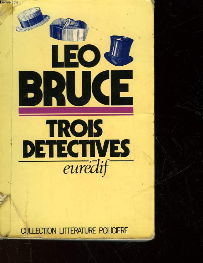 TROIS DETECTIVES