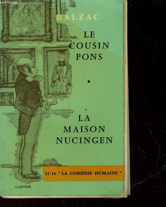 LE COUSIN PONS - LA MAISON NUCINGEN