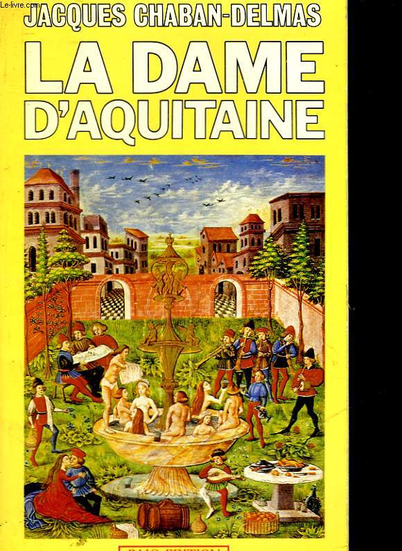 LA DAME D'AQUITAINE