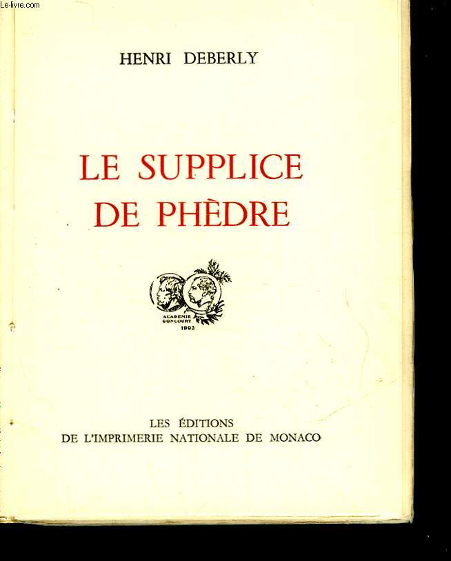 LE SUPPLICE DE PHEDRE