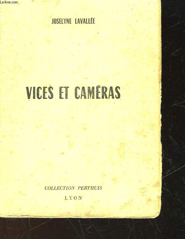 VICES ET CAMERAS