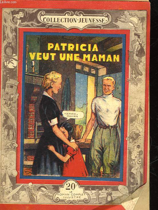 PATRICIA VEUT UNE MAMAN - N72