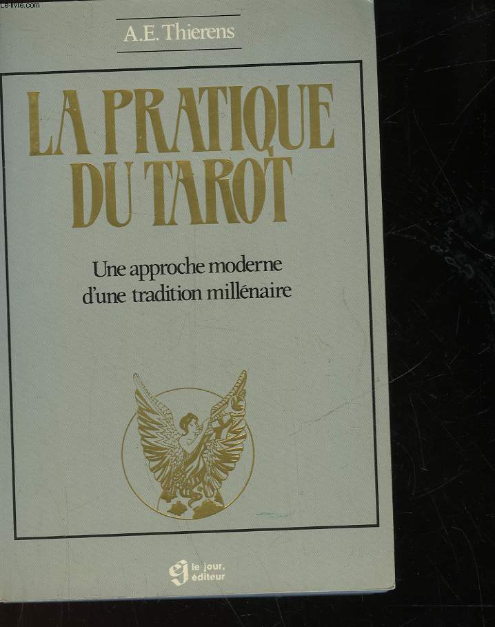 LA PRATIQUE DU TAROT