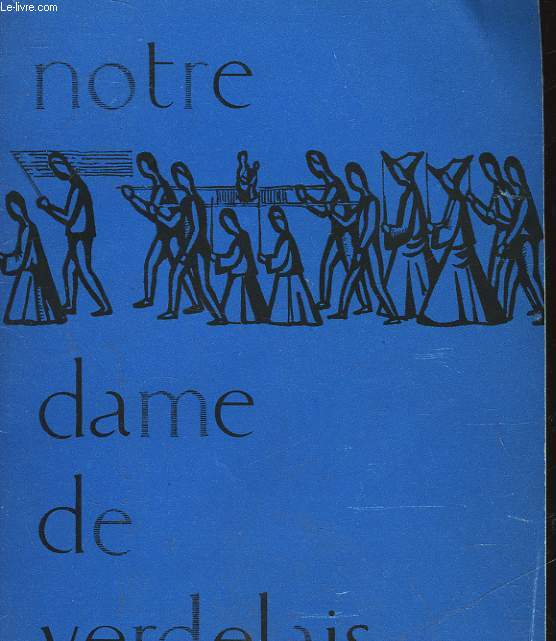 NOTRE DAME DE VERDELAIS