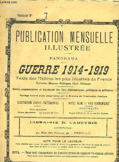 PUBLICATION MENSUELLE ILLUSTREE - PANORAMA DE LA GUERRE 1914-1919 - N7