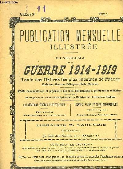 PUBLICATION MENSUELLE ILLUSTREE - PANORAMA DE LA GUERRE 1914-1919 - N11