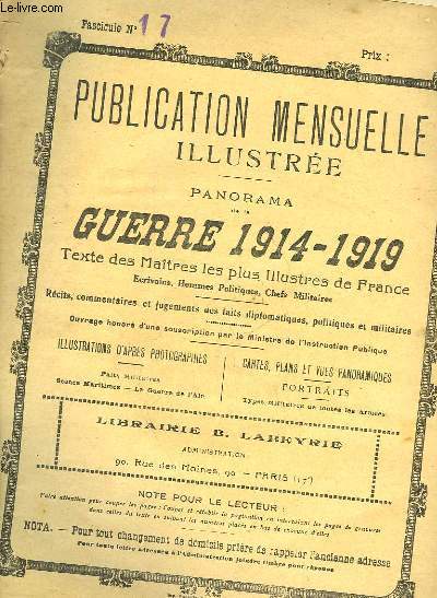 PUBLICATION MENSUELLE ILLUSTREE - PANORAMA DE LA GUERRE 1914-1919 - N17