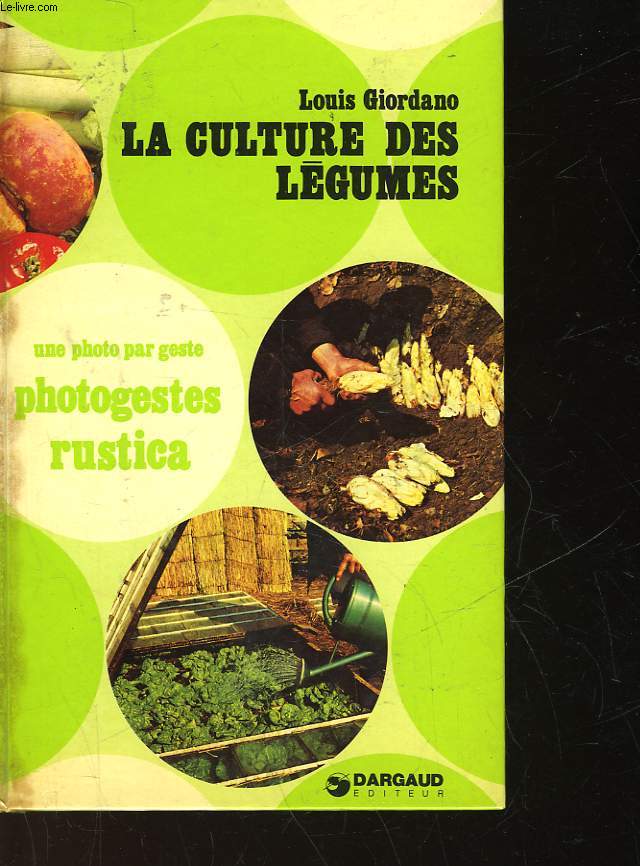 LA CULTURE DES LEGUMES