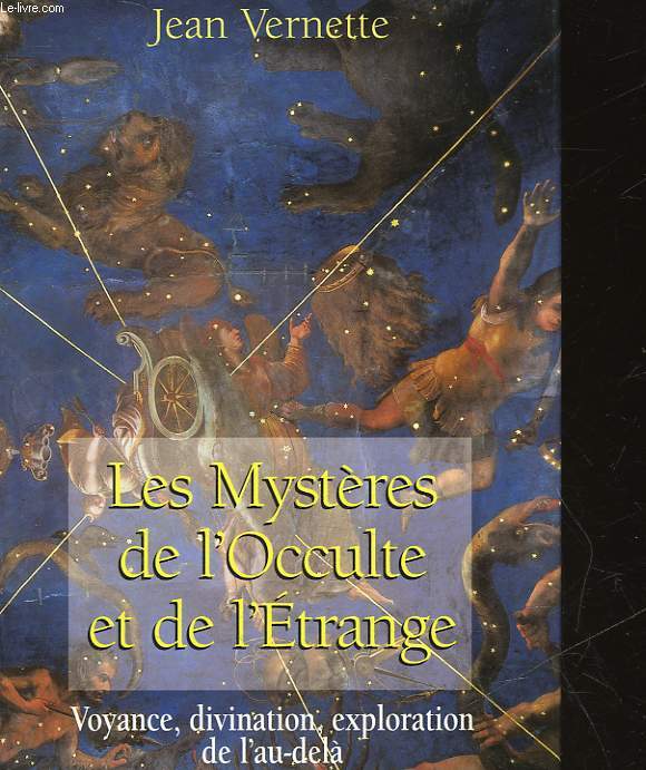 LES MYSTERES DE L'OCCULTE ET DE L'ETRANGE