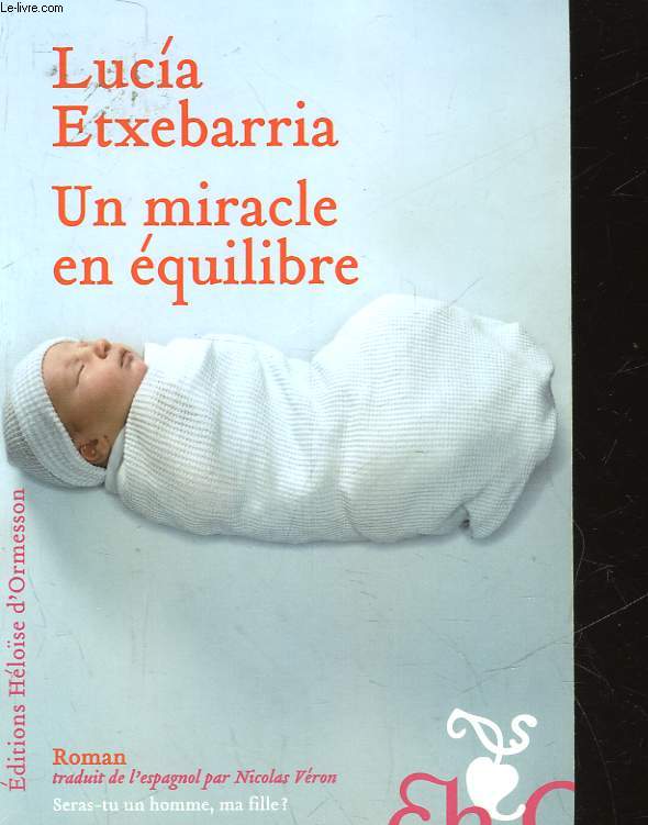 UN MIRACLE EN E QUILIBRE