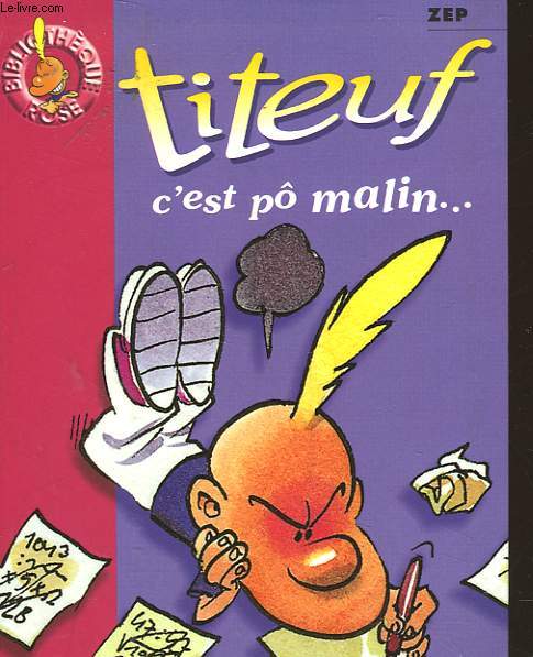 TITEUF C'EST PO MALIN