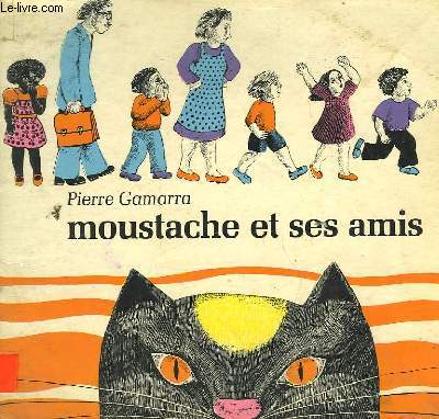 MOUSTACHE ET SES AMIS