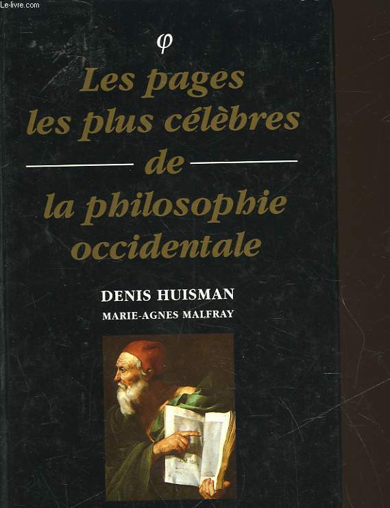 LES PAGES LES PLUS CELEBRES DE LA PHILOSOPHIE OCCIDENTALE