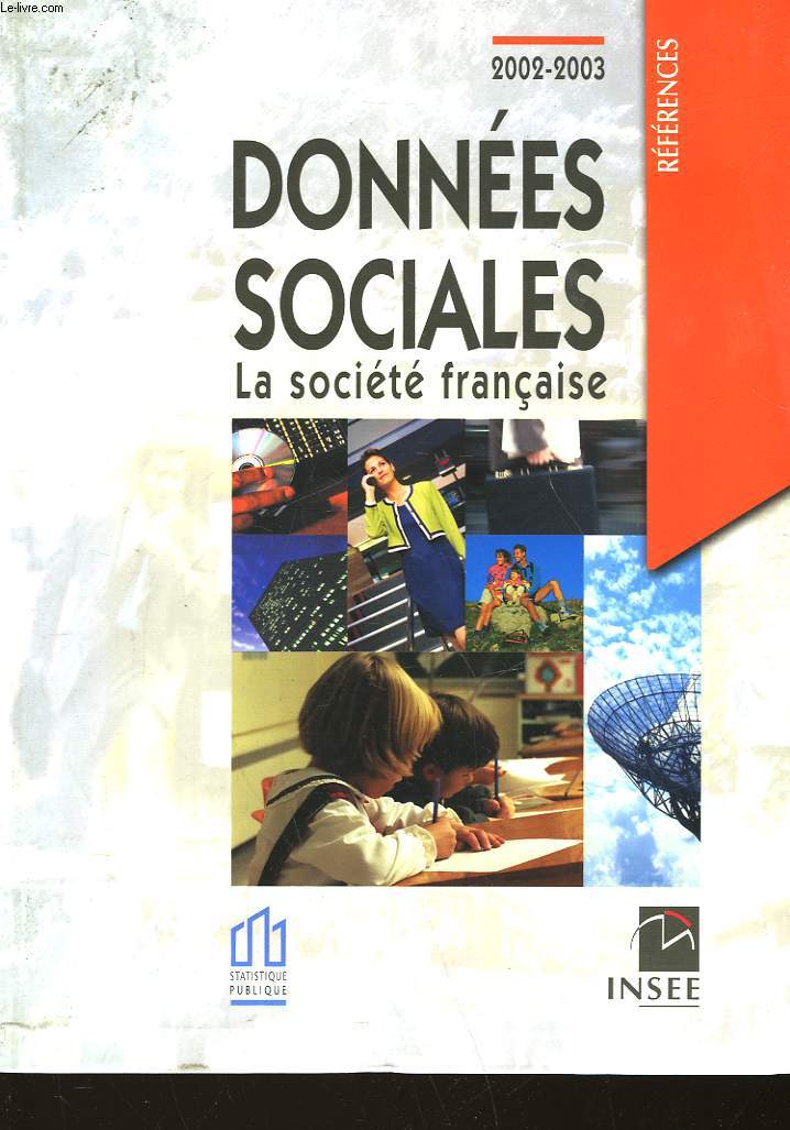 DONNEES SOCIALES - LA SOCIETE FRANCAISE - 2002-2003