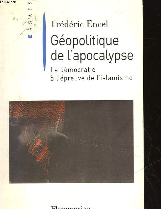 GEOPOLITIQUE DE L'APOCALYPSE