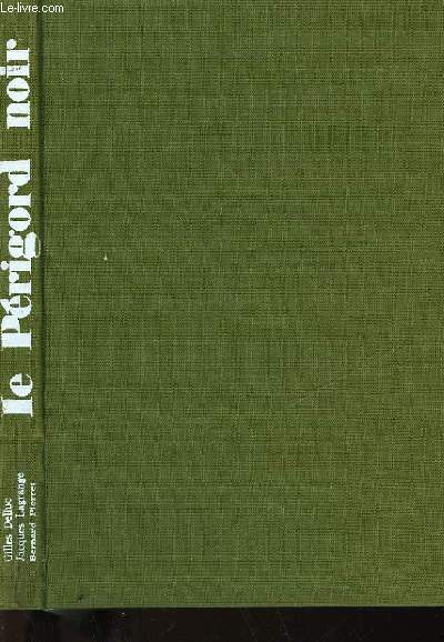 LE PERIGORD NOIR