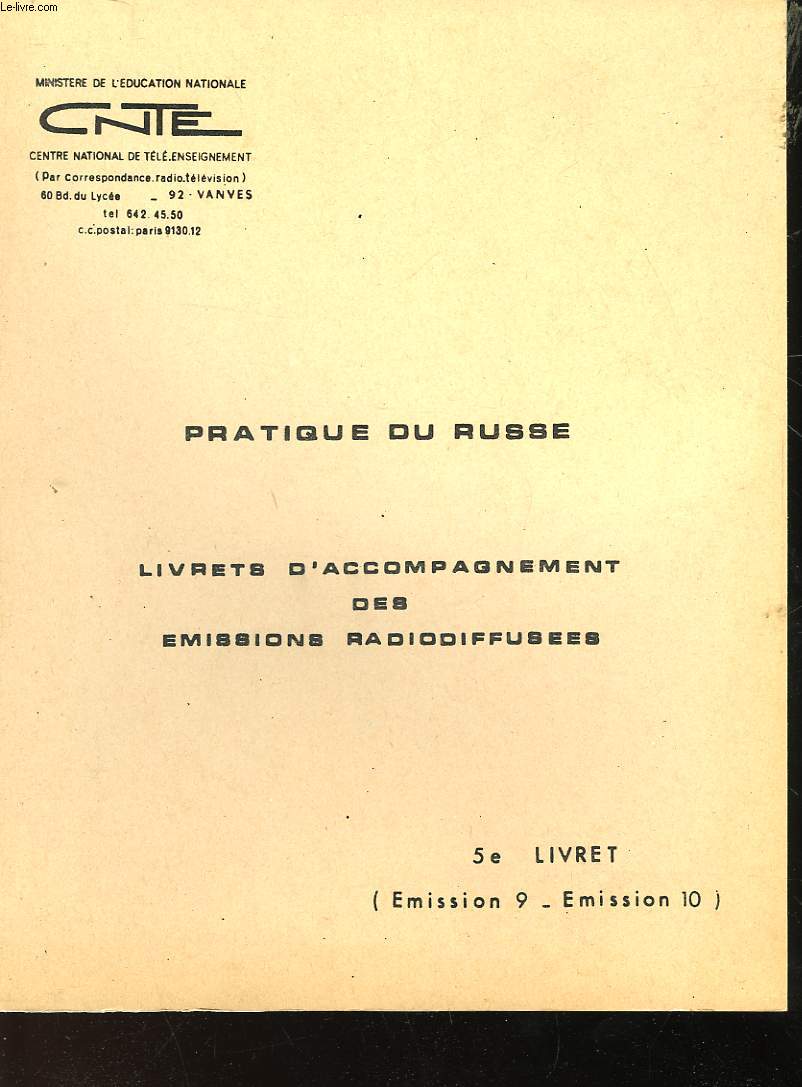 PRATIQUE DU RUSSE - LIVRET D'ACCOMPAGNEMENT DES EMISSIONS RADIODIFFUSEES - 5 LIVRET