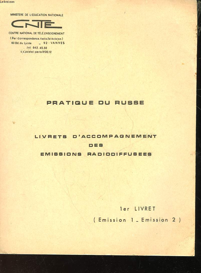 PRATIQUE DU RUSSE - LIVRET D'ACCOMPAGNEMENT DES EMISSIONS RADIODIFFUSEES - 1 LIVRET