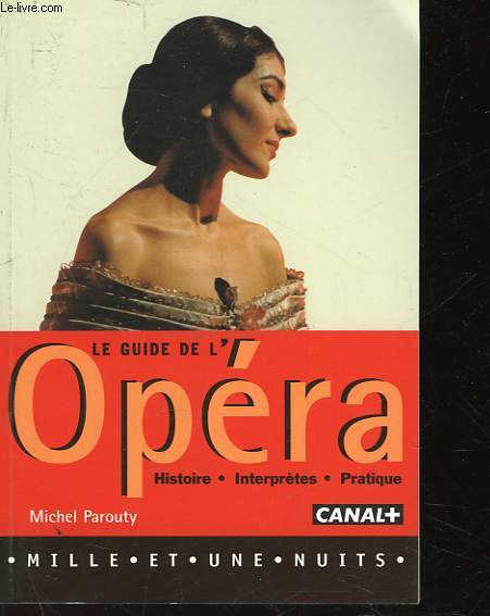 LE GUIDE DE L'OPERA