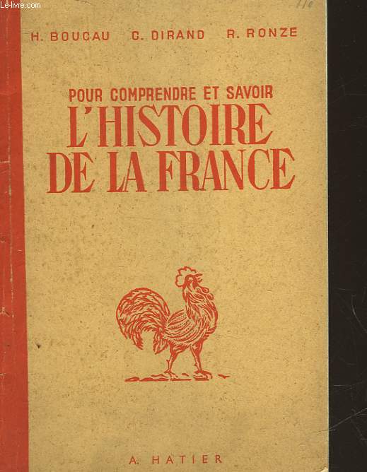 POUR COMPRENDRE ET SAVOIR L'HISTOIRE DE LA FRANCE