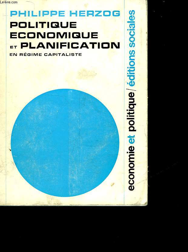 POLITIQUE ECONOMIQUE ET PLANIFICATION EN REGIME CAPITALISTE