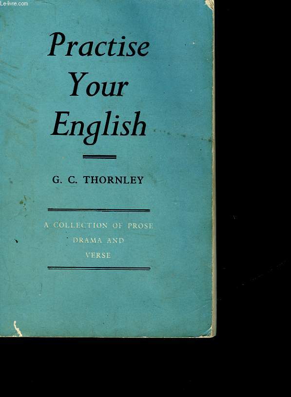 PRACTISE YOUR ENGLISH