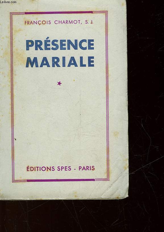 PRESENCE MARIALE
