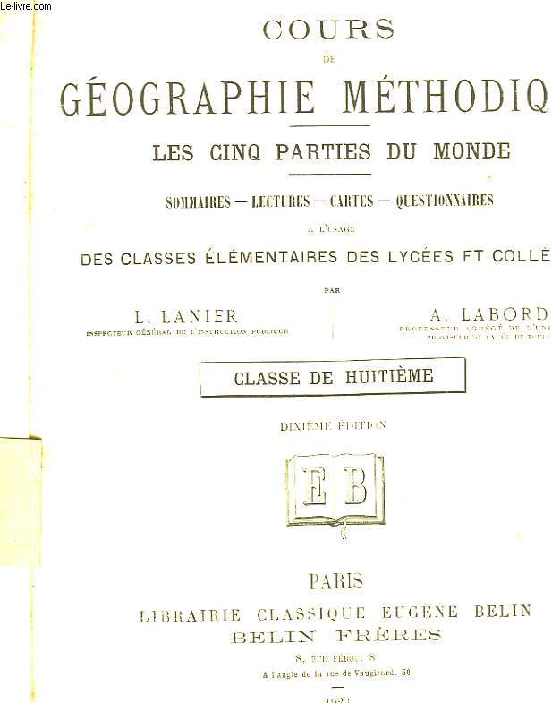 COURS DE GEOGRAPHIE METHODIQUE - LES 5 PARTIES DU MONDE - CLASSE DE 8