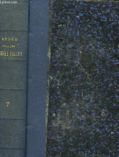 REVUE POUR LES JEUNES FILLES - 6 ANNEE - JUIN JUILLET AOUT 1899 - TOME 16