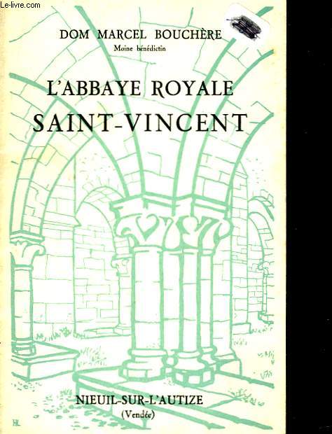 L'ABBAY ROYALE SAINT-VINCENT