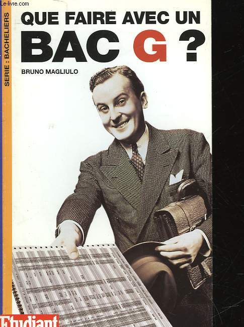 QUE FAIRE AVEC UN BAC G?