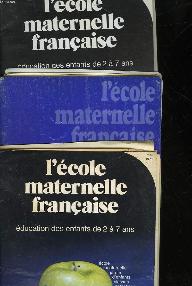 L'ECOLE MATERNELLE FRANCAISE - 1 LOT DE 3 - N4, 8 ET 8