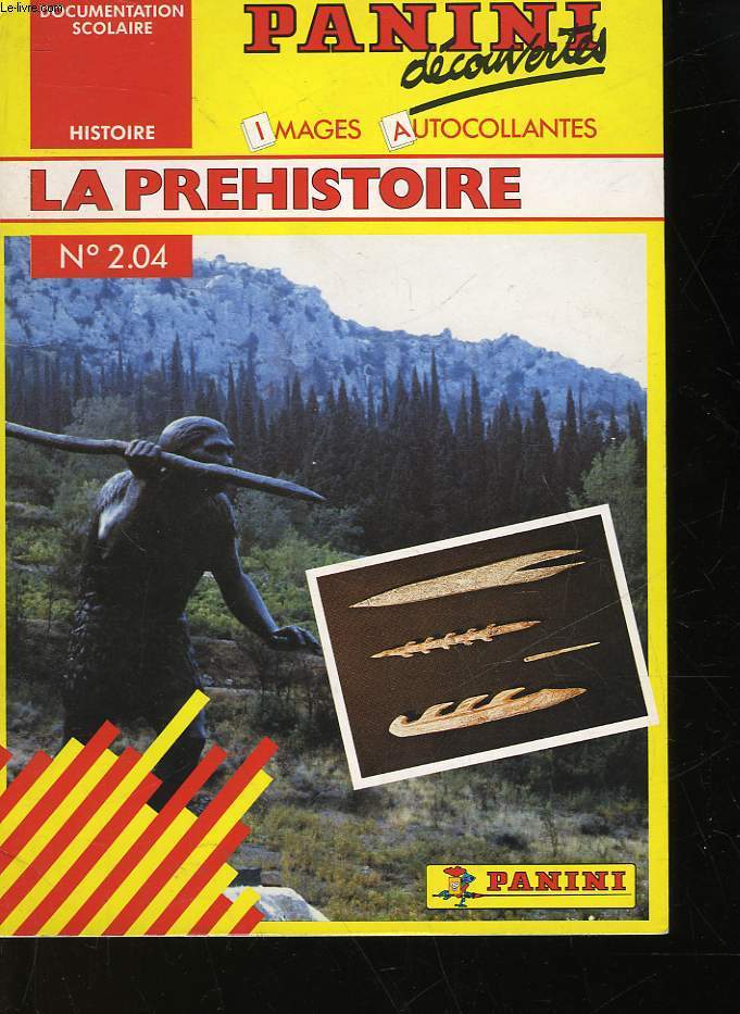 PANINI DECOUVERTES - N2.04 - LA PREHISTOIRE