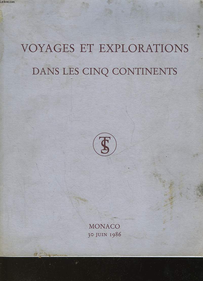 VOYAGES ET EXPLORATION DANS LES CINQ CONTINENTS