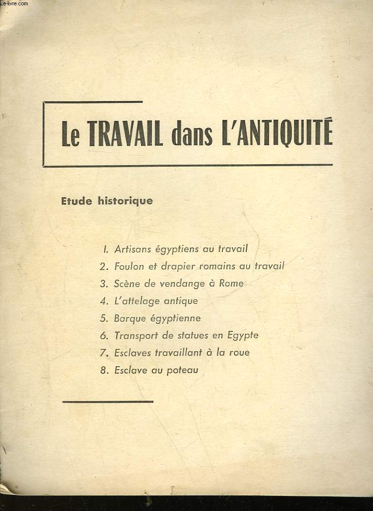 LE TRAVAIL DANS L'ANTIQUITE