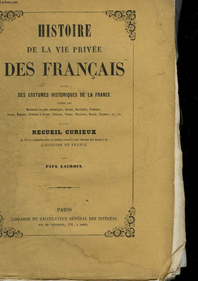 RECEUIL CURIEUX DE PIECES ORIGINALES RARES OU INEDITES EN PROSE ET EN VERS SUR LE COSTUME ET LES REVOLUTIONS DE LA MODE EN FRANCE