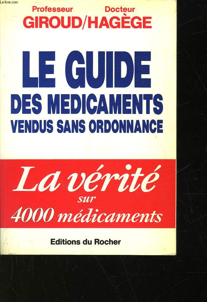 LE GUIDE DES MEDICAMENTS VENDUS SANS ORDONNANCE