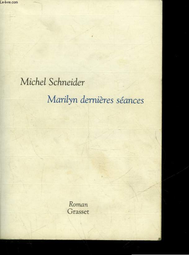 MARILYN DERNIERES SEANCES