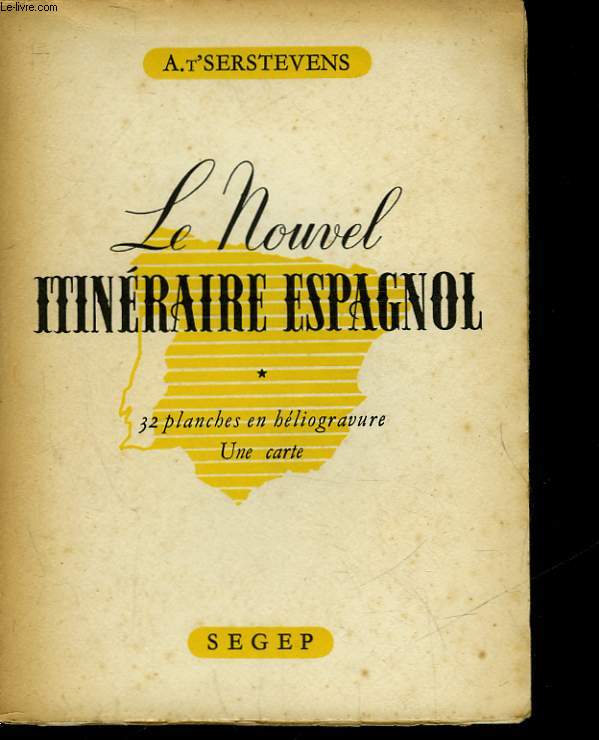 LE NOUVEL ITINERAIRE ESPAGNOL